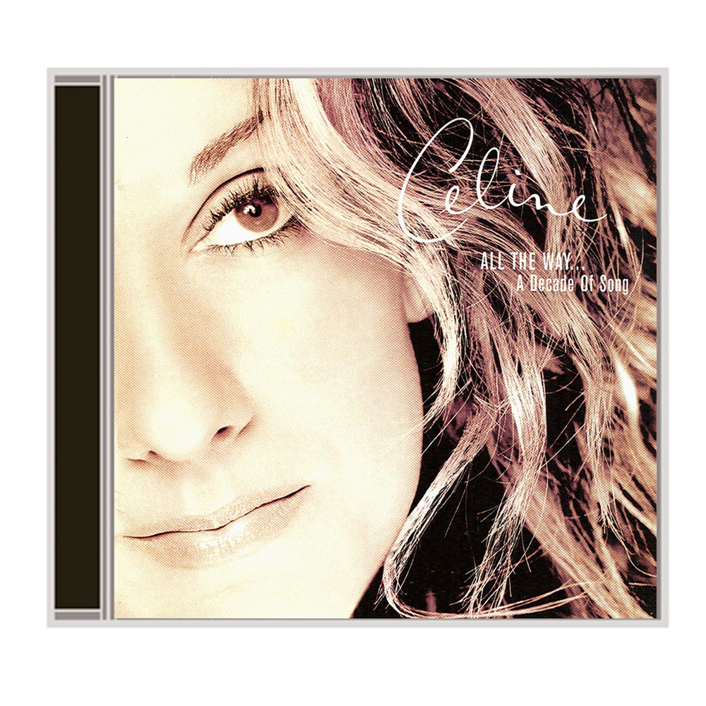 All The WayA Decade of Song: CD - Celine Dion UK All The WayA Decade of Song: CD - Celine Dion UK